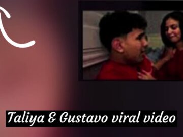 Taliya And Gustavo Viral Video