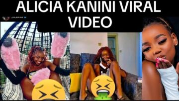 Alicia Kanini Viral Video Sparks Global Buzz: Watch the Full Video Here