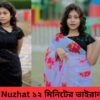 Nuzhat Viral Video: The Full Video Of  ‘Angel Nuzhat 12-Minute Leak.’ 