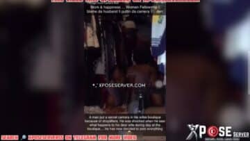 See How Husband CCTV Secret Camera Catches Wife Being Fvcked Hard In Her Boutique