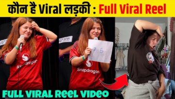 Arunachal Girl Viral Video: WATCH FULL VIDEO